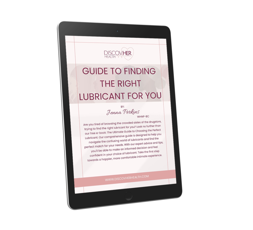 GUIDE TO FINDING THE RIGHT LUBRICANT FOR YOU​ | DiscovHER Health | Complex GYN and Sexual Health Specialist serving Washington D.C., Maryland, and Virginia. Virtual and In-person appointments available!