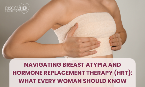 Breast Atypia